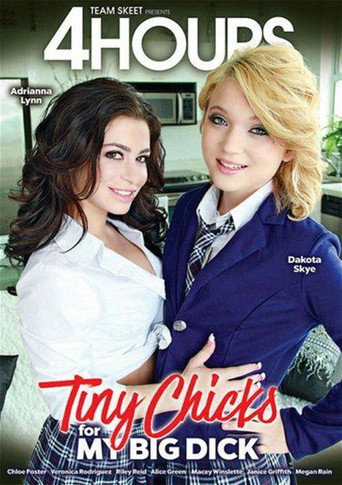 Movie poster for Tiny Chicks for My Big Dick (2016)