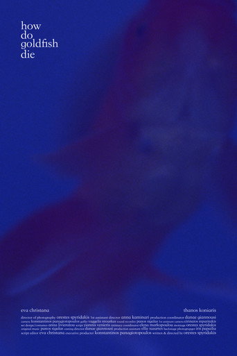 Movie poster for how do goldfish die