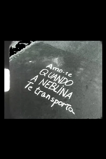 Movie poster for Amo-te quando a neblina te transporta (2018)