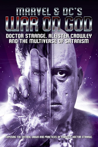Movie poster for Marvel & DC's War on God: Doctor Strange, Aleister Crowley and the Multiverse of Satanism (2022)