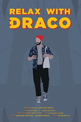 Movie poster for Relax with Draco (2021)