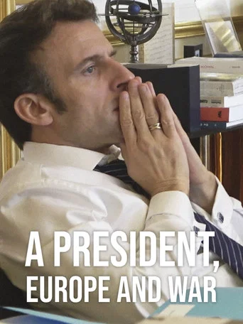 Movie poster for A President, Europe and War (2022)