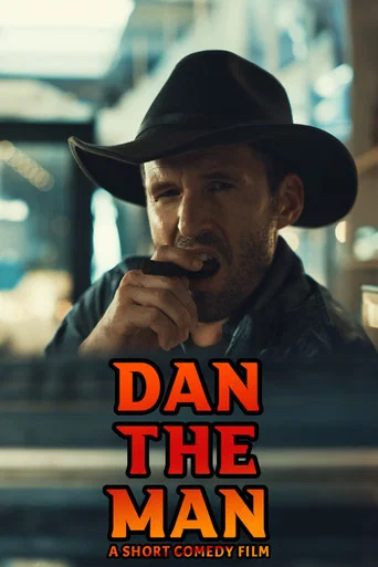 Movie poster for Dan the Man That Anything Can (2021)