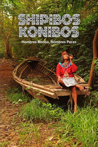 Movie poster for Shipibos Konibos: Hombres mono, Hombres peces (2015)