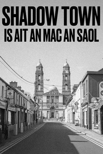 Movie poster for SHADOW TOWN: IS AIT AN MAC AN SAOL (2026)