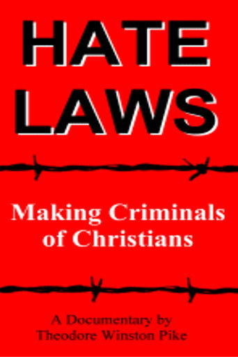 Movie poster for Hate Laws: Making Criminals of Christians (2001)