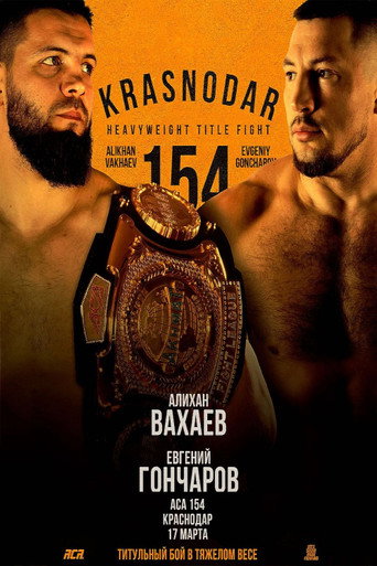Movie poster for ACA 154: Vakhaev vs. Goncharov (2023)