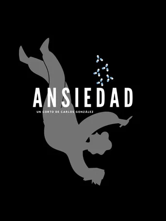 Movie poster for Ansiedad (2018)