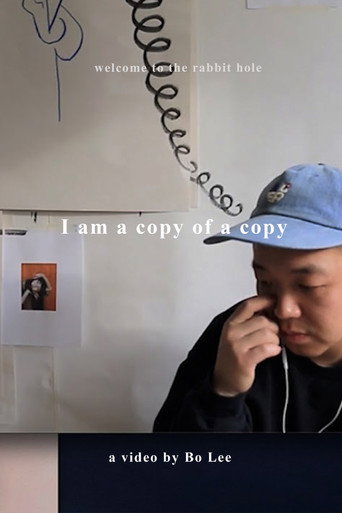 Movie poster for I am a copy of a copy