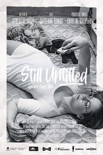Movie poster for Still Untitled/Encore sans titre (2019)