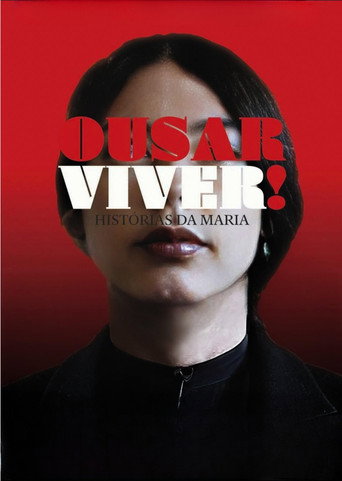 Movie poster for Ousar Viver! Histórias da Maria (2024)