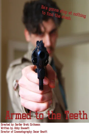 Movie poster for Armed to the Teeth (2023)