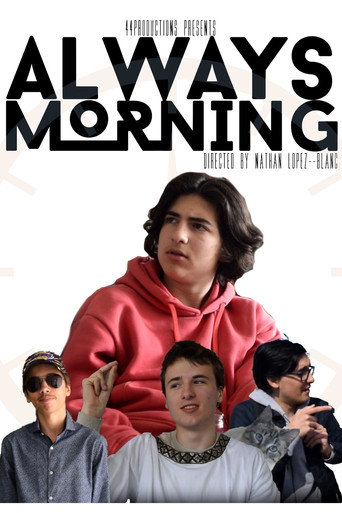 Movie poster for Always Morning (2023)
