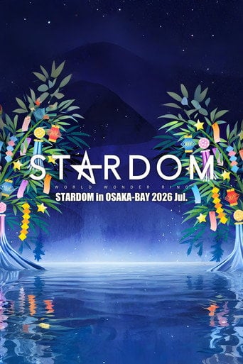 Movie poster for Stardom in Osaka-Bay 2026 Jul. (2026)