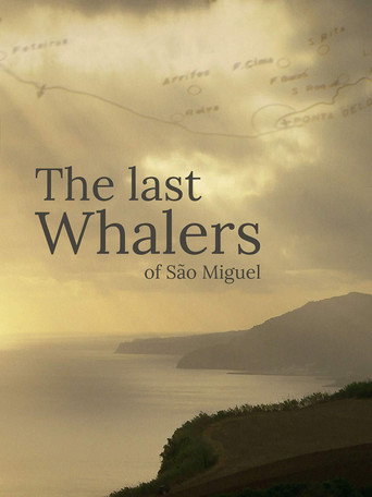 Movie poster for The Last Whalers of São Miguel (2021)
