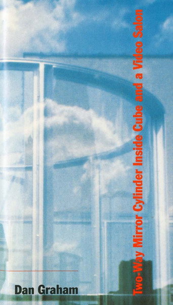 Movie poster for Two-Way Mirror Cylinder Inside Cube and a Video Salon (1992)