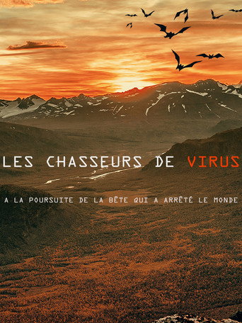 Movie poster for The Virus Hunters : Trailing the Beast That Stopped the Worl‪d (2020)