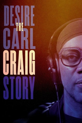 Movie poster for Desire: The Carl Craig Story (2025)