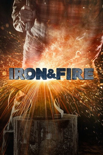 Series poster for Iron & Fire (2016)