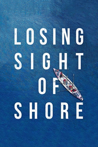 Movie poster for Losing Sight of Shore (2017)