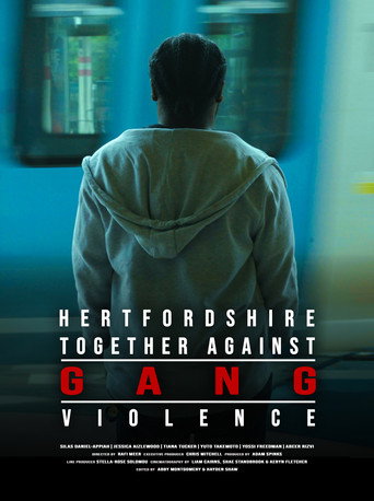 Movie poster for Hertfordshire Together Against Gang Violence