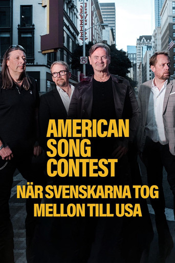 Movie poster for American Song Contest - När svenskarna tog Mellon till USA (2022)