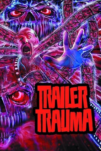 Movie poster for Trailer Trauma (2016)