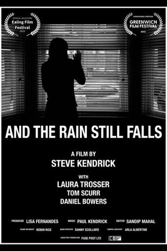Movie poster for And The Rain Still Falls (2023)