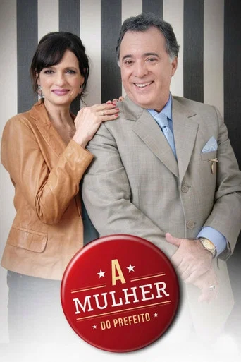 Series poster for A Mulher do Prefeito (2013)
