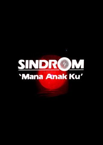 Movie poster for Sindrom 'Mana Anak Ku' (1984)