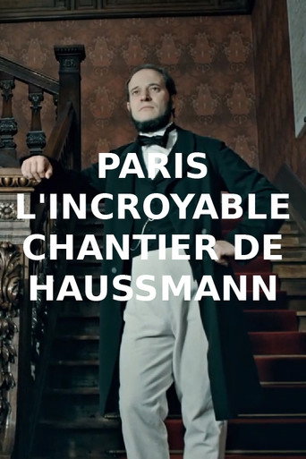 Movie poster for Paris : l'incroyable chantier de Haussmann (2019)