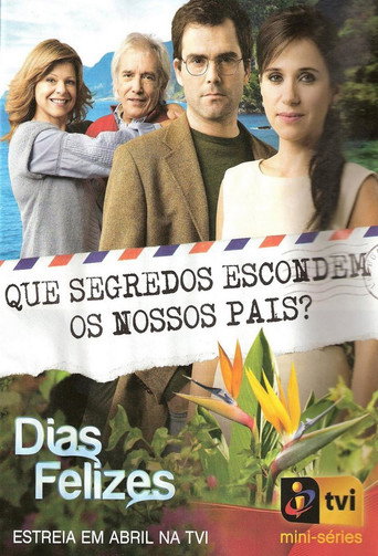 Series poster for Dias Felizes (2010)