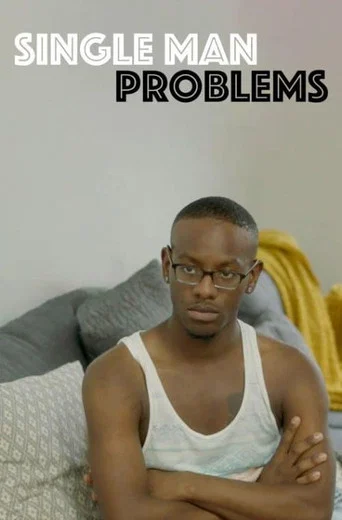 Movie poster for Single Man Problems (2017)
