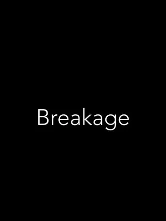 Movie poster for Breakage (2022)