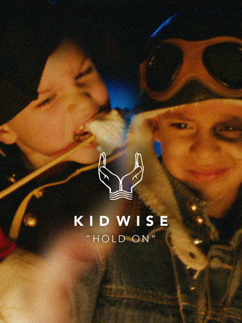 Movie poster for Kid Wise - Hold On (2017)