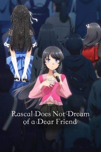 Movie poster for Rascal Does Not Dream of a Dear Friend (2026)