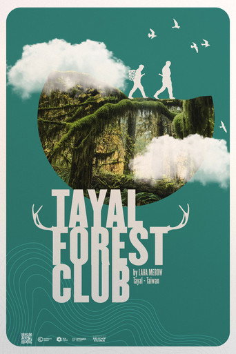 Movie poster for Tayal Forest Club (2024)