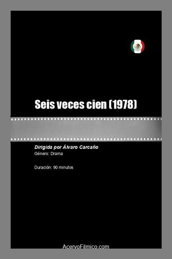 Movie poster for Seis veces cien (1978)