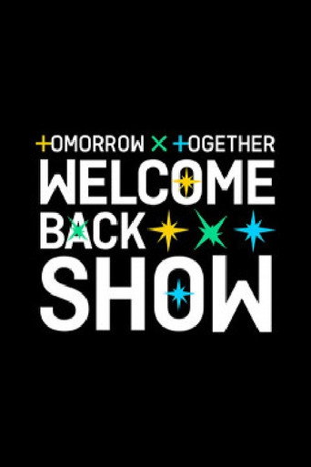 TOMORROW X TOGETHER 웰컴백쇼 poster