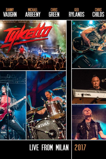 Movie poster for Tyketto - Live From Milan (2017)