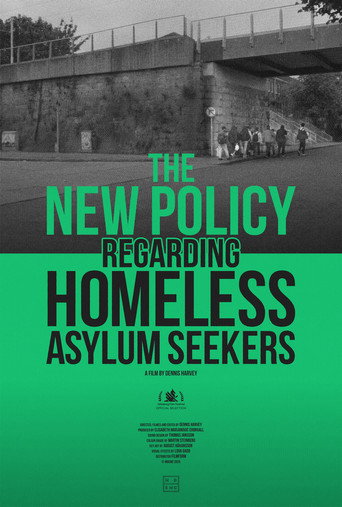 Movie poster for The New Policy Regarding Homeless Asylum Seekers (2025)