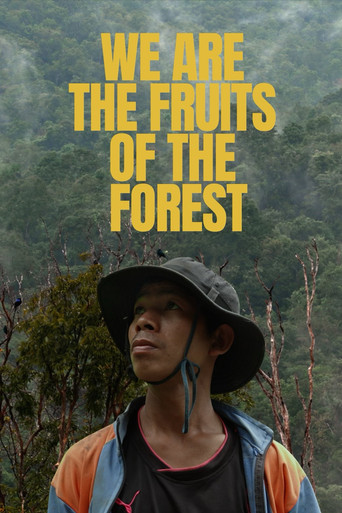 Movie poster for We Are the Fruits of the Forest (2025)