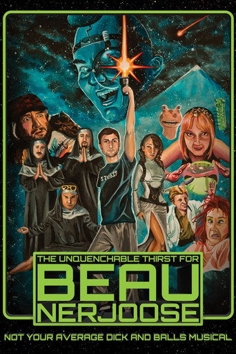 Movie poster for The Unquenchable Thirst for Beau Nerjoose (2016)