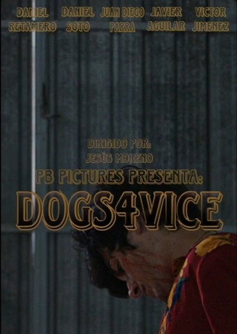 Movie poster for DOGS4VICE (2024)