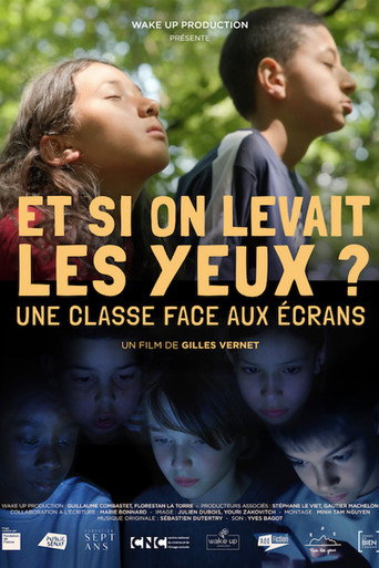 Movie poster for Et si on levait les yeux ? Une classe face aux écrans (2024)