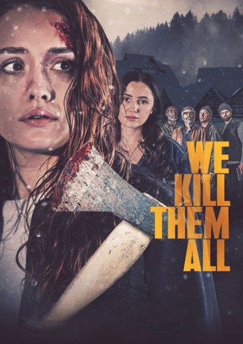 Movie poster for We Kill Them All (2025)