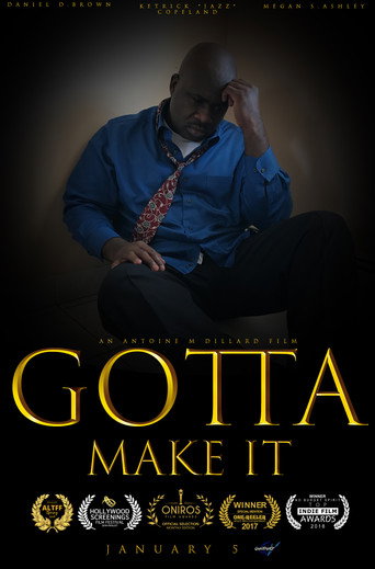 Movie poster for Gotta Make It (2018)