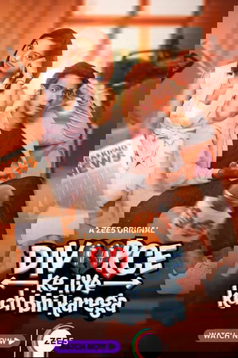 Divorce Ke Liye Kuch Bhi Karega poster