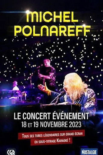 Movie poster for Michel Polnareff - Le concert evênement (2023)