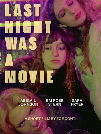 Movie poster for Last Night Was A Movie (2026)